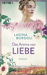 Abbildung von: Das Aroma von Liebe - Heyne