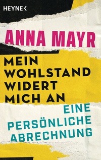 Enlarge image Cover: Mein Wohlstand widert mich an - Heyne
