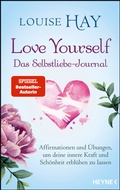 Cover: Love Yourself - Das Selbstliebe-Journal - Heyne