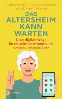 Abbildung von: Das Altersheim kann warten - Kösel