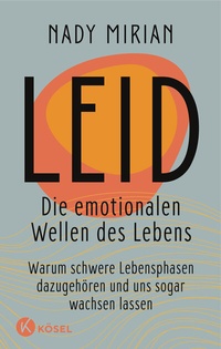 Abbildung von: Leid - Die emotionalen Wellen des Lebens - Kösel
