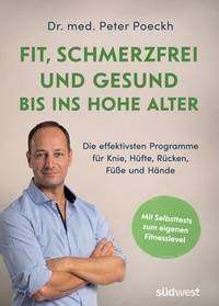 Abbildung von: Fit, schmerzfrei und gesund bis ins hohe Alter - Südwest Verlag