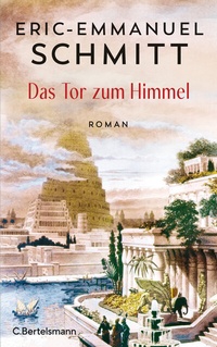 Abbildung von: Das Tor zum Himmel - C.Bertelsmann