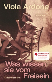 Abbildung von: Was wissen sie vom Freisein - C. Bertelsmann