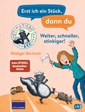 Cover: Erst ich ein St&uuml;ck, dann du - Stinktier & Co - Weiter, schneller, stinkiger! - cbj