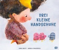 Cover: Drei kleine Handschuhe - cbj