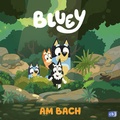 Cover: BLUEY - Am Bach - cbj