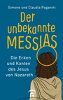 Cover: Der unbekannte Messias - Gütersloher Verlagshaus