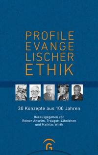 Abbildung von: Profile evangelischer Ethik - Gütersloher Verlagshaus