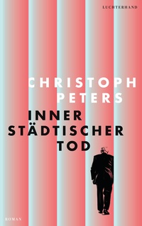 Abbildung von: Innerstädtischer Tod - Luchterhand Literaturverlag