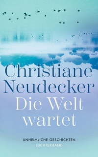 Abbildung von: Die Welt wartet - Luchterhand Literaturverlag