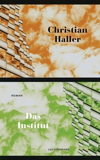 Enlarge image Cover: Das Institut - Luchterhand Literaturverlag