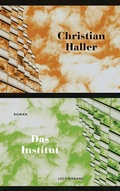 Cover: Das Institut - Luchterhand Literaturverlag