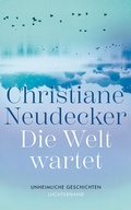Cover: Die Welt wartet - Luchterhand Literaturverlag