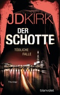 Cover: Der Schotte - T&ouml;dliche Falle - Blanvalet