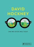Cover: David Hockney und wie er die Welt sieht - Prestel