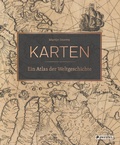 Cover: Karten - Ein Atlas der Weltgeschichte - Prestel