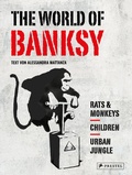 Cover: The World of Banksy. Alles was du von Banksy kennen musst in 3 B&auml;nden im Schuber - Prestel