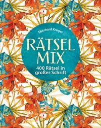 Abbildung von: Rätselmix - 400 Rätsel in großer Schrift - Geschenkedition - Bassermann