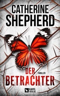 Cover: Der Betrachter: Thriller - Kafel Verlag