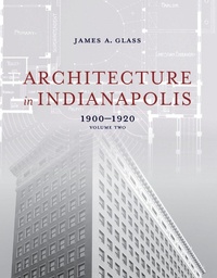 Abbildung von: Architecture in Indianapolis - Indiana University Press