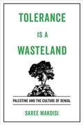 Cover: Tolerance Is a Wasteland - University of California Press
