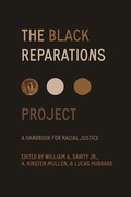 Cover: The Black Reparations Project - University of California Press
