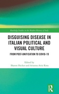 Cover: Disguising Disease in Italian Political and Visual Culture - Routledge