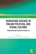 Cover: Disguising Disease in Italian Political and Visual Culture - Routledge