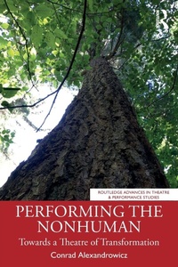 Bild vergrößern Bild: Performing the Nonhuman - Routledge