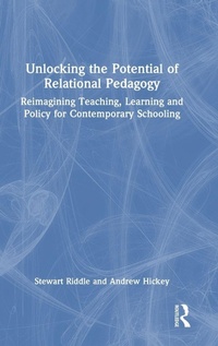 Enlarge image Cover: Unlocking the Potential of Relational Pedagogy - Routledge
