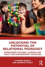 Cover: Unlocking the Potential of Relational Pedagogy - Routledge