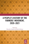 Cover: A People's History of the Farmers' Movement, 2020-2021 - CRC Press