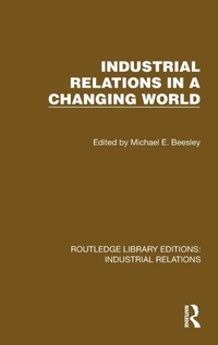 Enlarge image Cover: Industrial Relations in a Changing World - Routledge