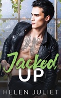 Cover: Jacked Up - Helen Juliet