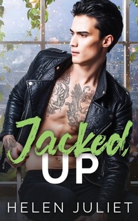 Enlarge image Cover: Jacked Up - Helen Juliet