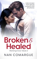 Cover: Broken and Healed - Entwined Publishing