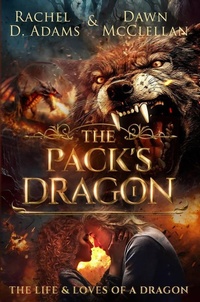 Enlarge image Cover: The Pack's Dragon - Rachel Adams