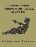 Cover: US Army Combat Training with Pistols - Bigfontbooks