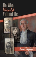 Cover: He Who Would Valiant Be - Balboa Press Au