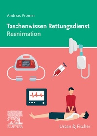 Abbildung von: Taschenwissen Rettungsdienst Reanimation - Urban & Fischer