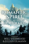 Cover: The Romantic Spirit in the Works of J.R.R. Tolkien - Walking Tree Publishers