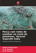 Cover: Pesca com redes de emalhar na costa de Jaleshwar, Veraval Gujarath India - Edicoes Nosso Conhecimento