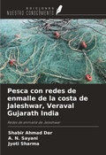 Cover: Pesca con redes de enmalle de la costa de Jaleshwar, Veraval Gujarath India - Ediciones Nuestro Conocimiento