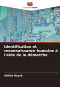Cover: Identification et reconnaissance humaine a l'aide de la demarche - Editions Notre Savoir