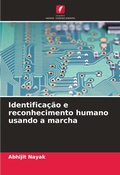 Cover: Identificacao e reconhecimento humano usando a marcha - Edicoes Nosso Conhecimento