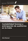 Cover: Contabilidad forense y anticipaci&oacute;n de auditor&iacute;as en la India - Ediciones Nuestro Conocimiento