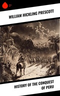 Cover: History of the Conquest of Peru - Sharp Ink