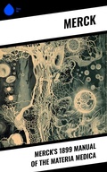 Cover: Merck's 1899 Manual of the Materia Medica - Sharp Ink