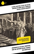 Cover: Arguments of Celsus, Porphyry, and the Emperor Julian, Against the Christians - Sharp Ink